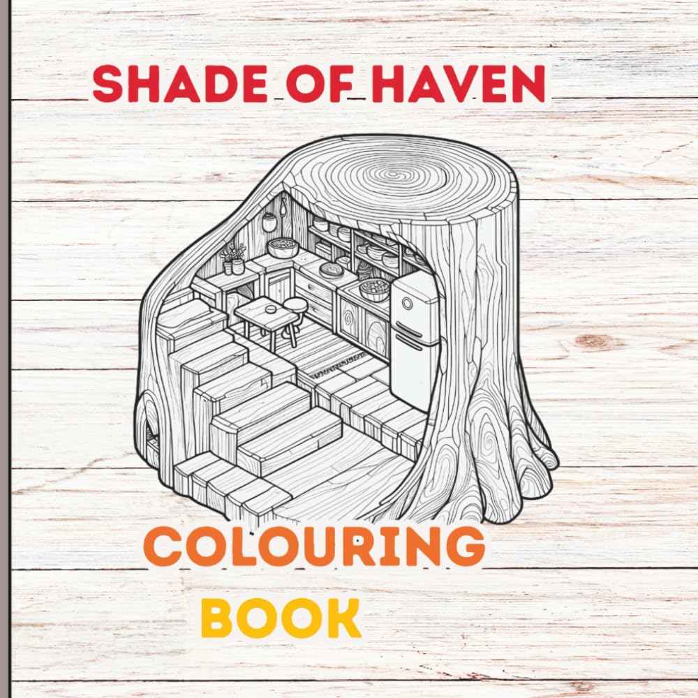 Shade of Haven: Tranquil Woodland Retreats to Bring to Life (Timber Hollow Chronicles)
