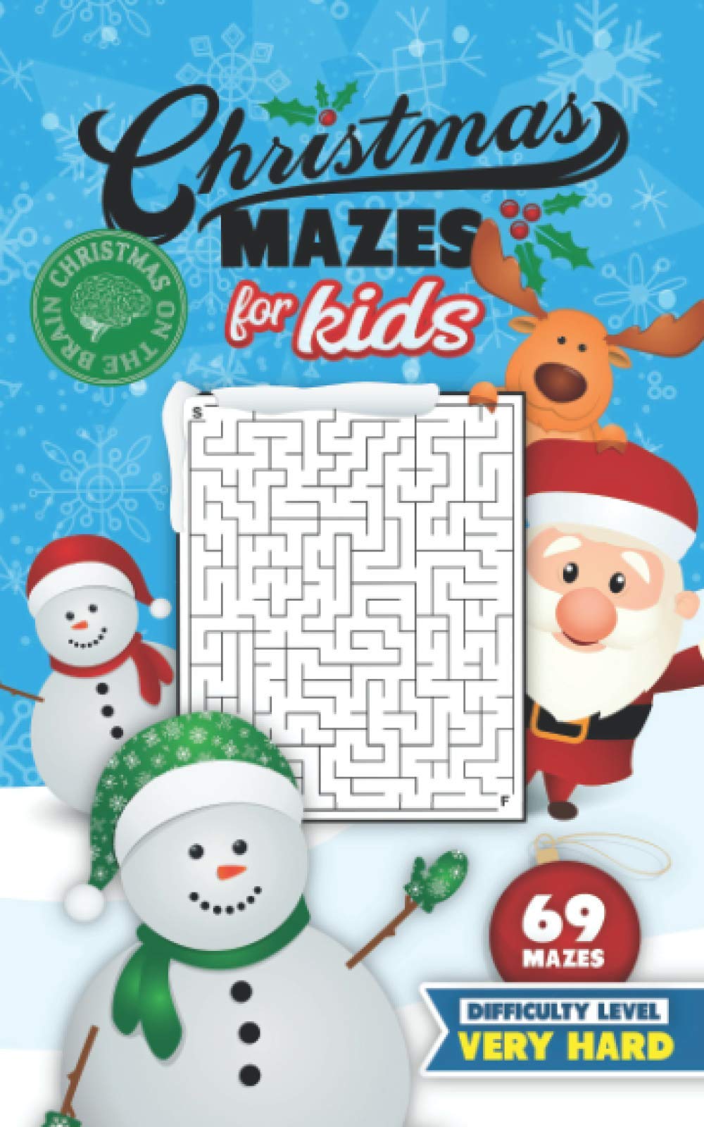 Christmas Mazes for Kids 69 Mazes Difficulty Level Very Hard: Fun Maze Puzzle Activity Game Books for Children | Holiday Stocking Stuffer Gift Idea |