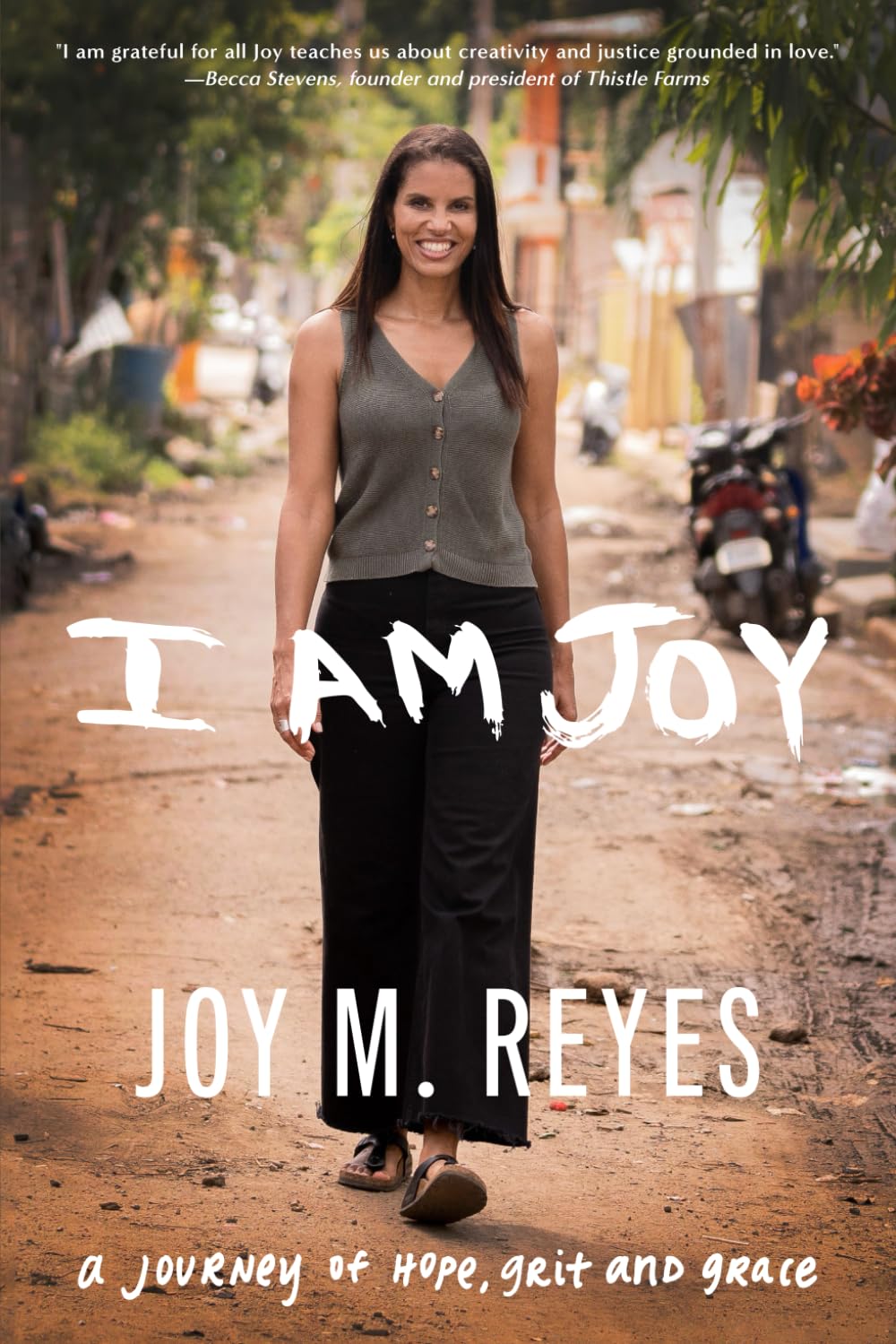 I Am Joy: A journey of hope, grit, and grace