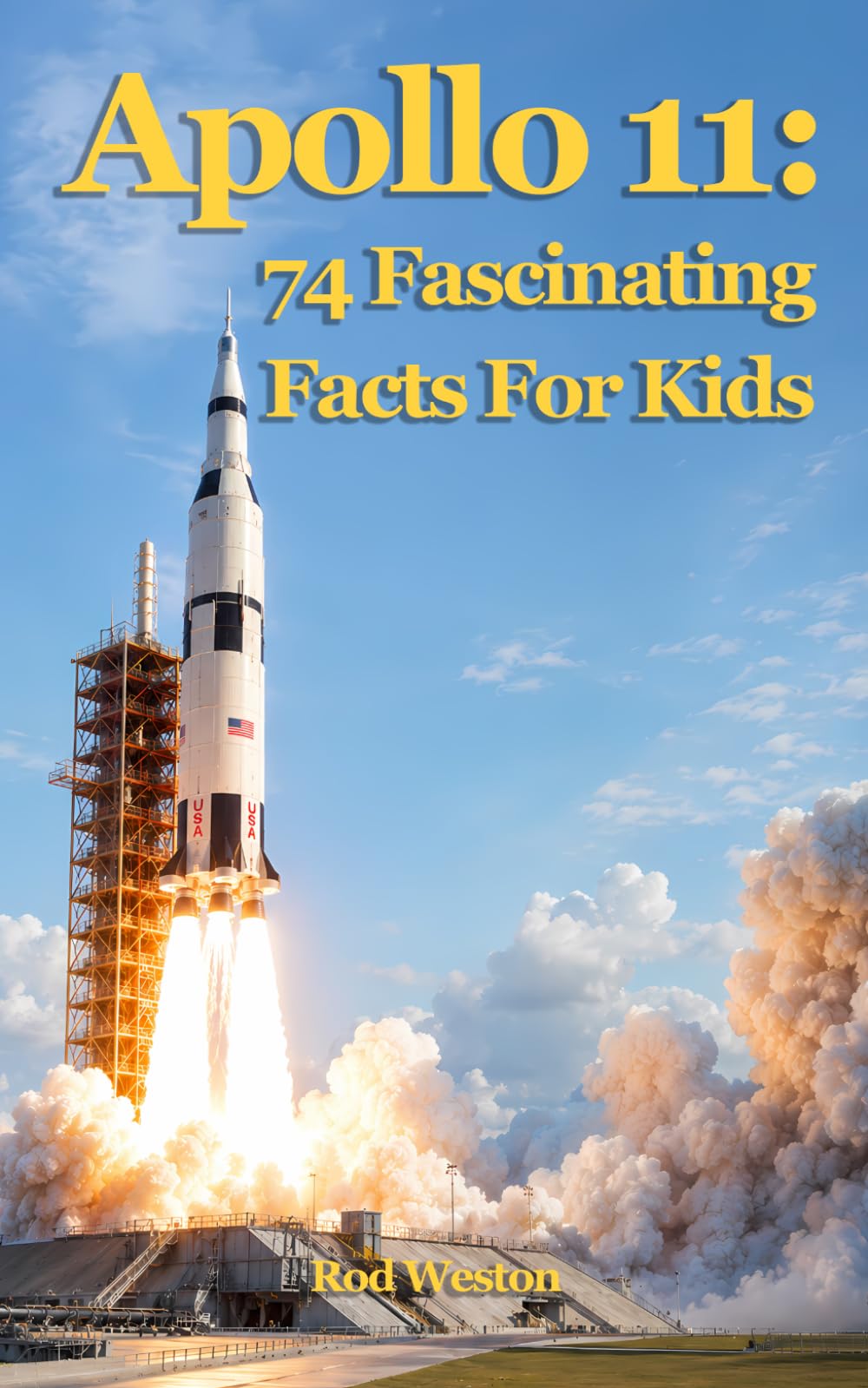 Apollo 11: 74 Fascinating Facts For Kids: The First Moon Landing