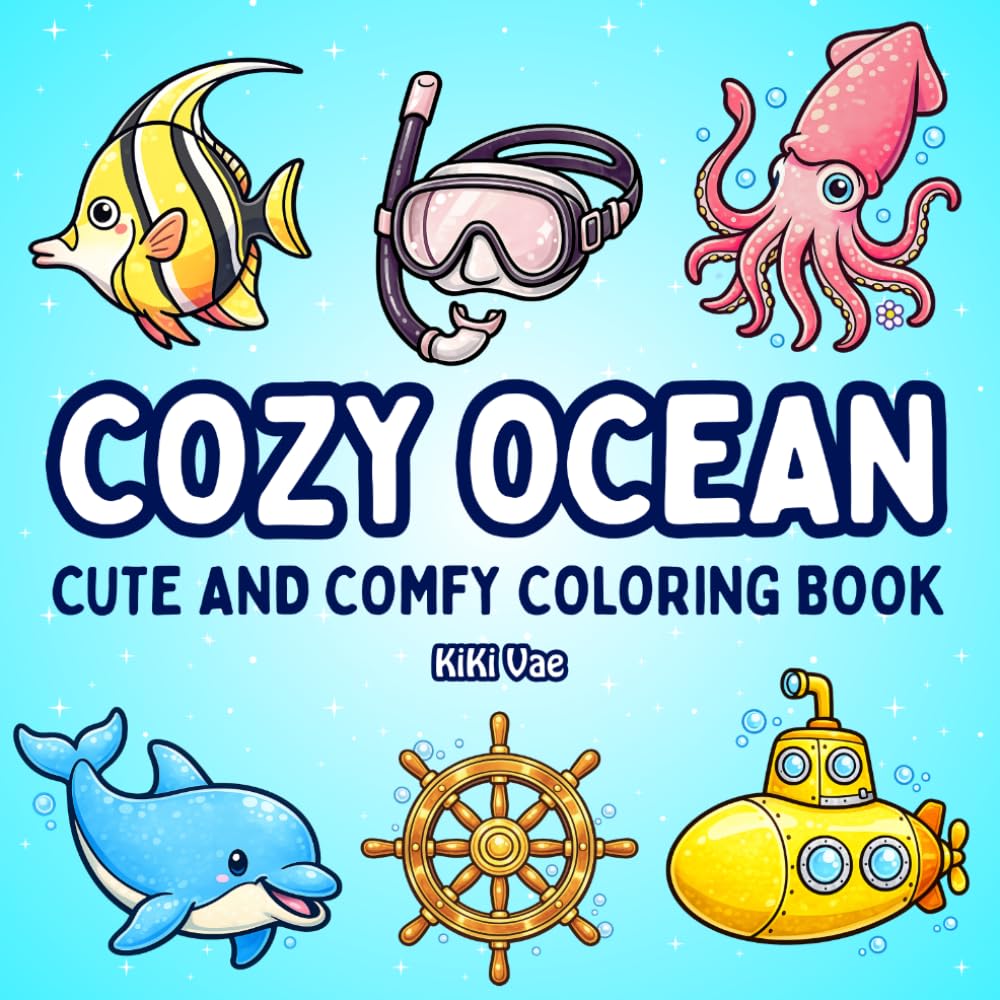 Cozy Ocean: Cute and Comfy Coloring Book