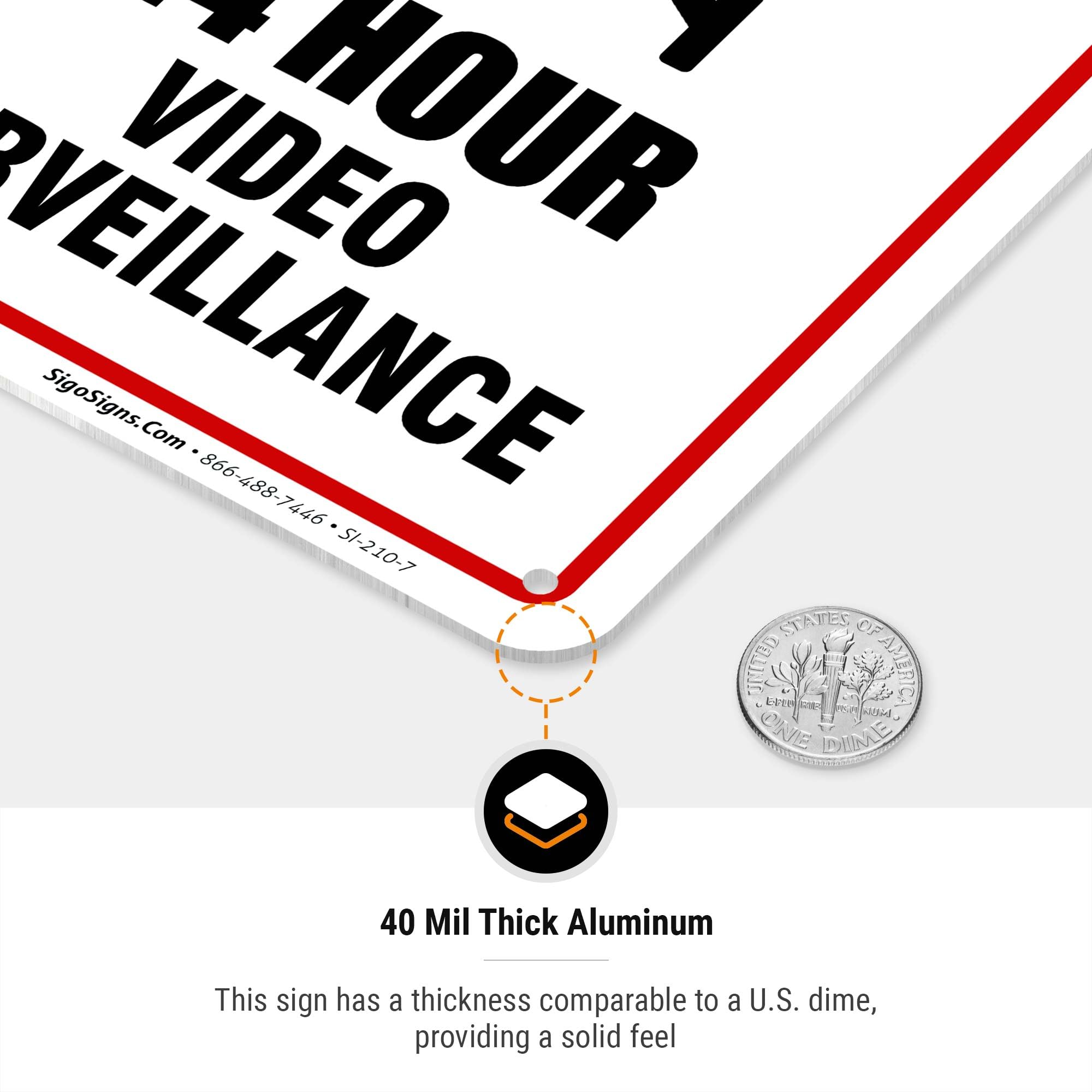 24 horas de vídeo vigilancia Sign 7 X 10 .40 aluminio señal