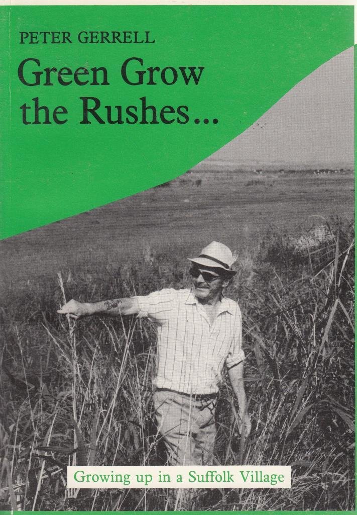Green Grow the Rushes Peter Gerrell 9781870094054 Books