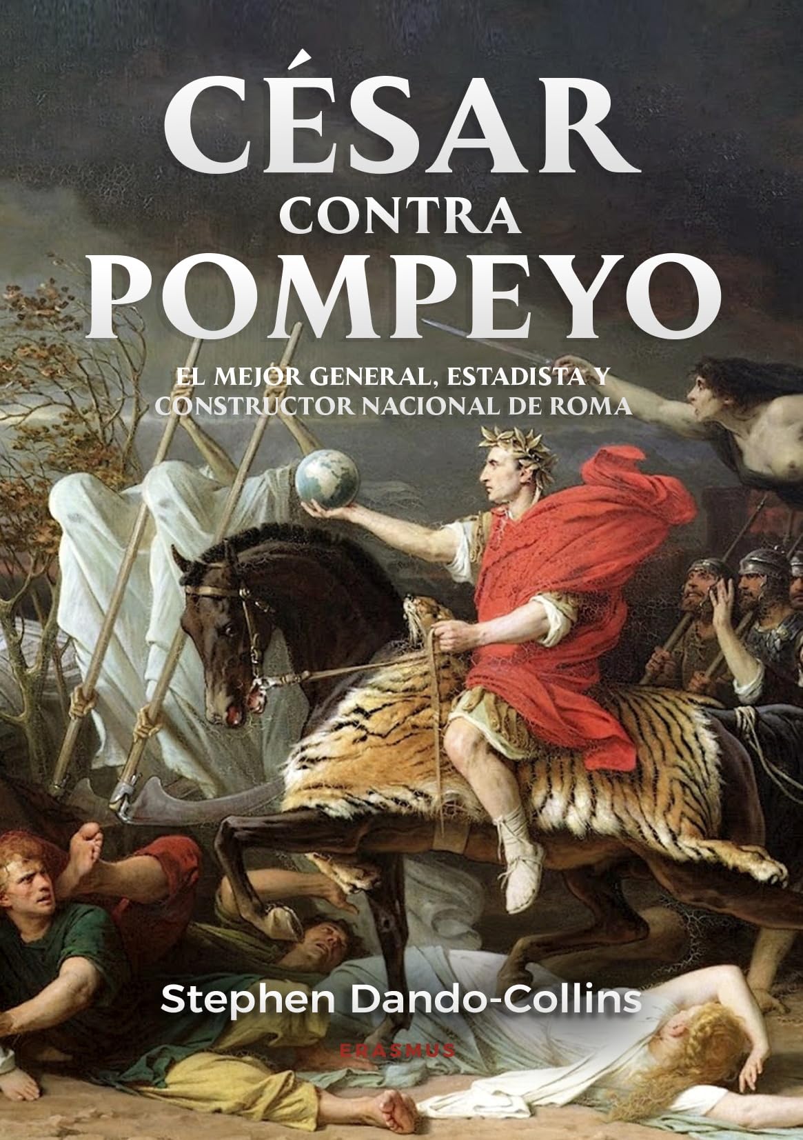 César contra Pompeyo (Spanish Edition)
