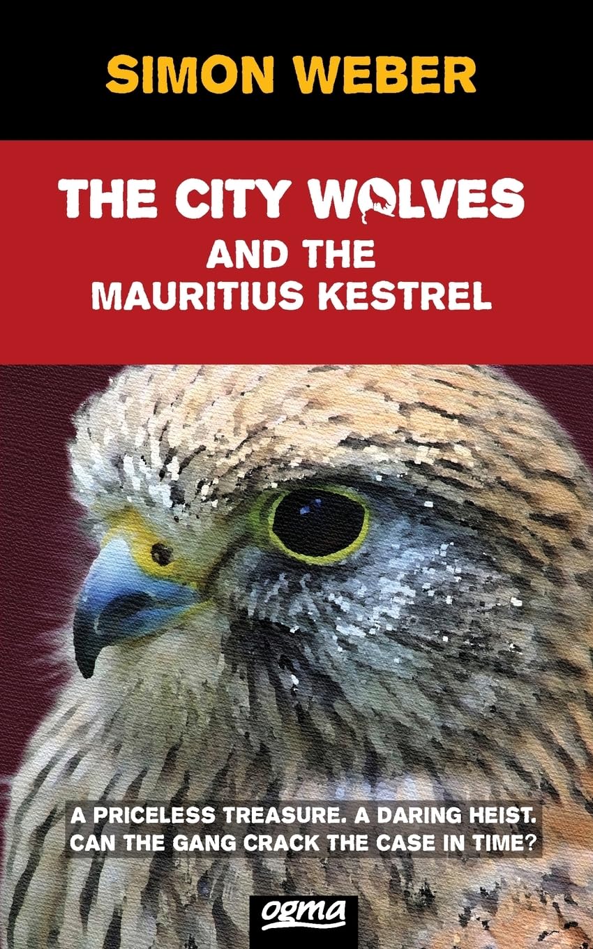 The City Wolves and the Mauritius Kestrel: A Scout Detectives Mystery: 1 (The City Wolves (Scout Detectives Mysteries))
