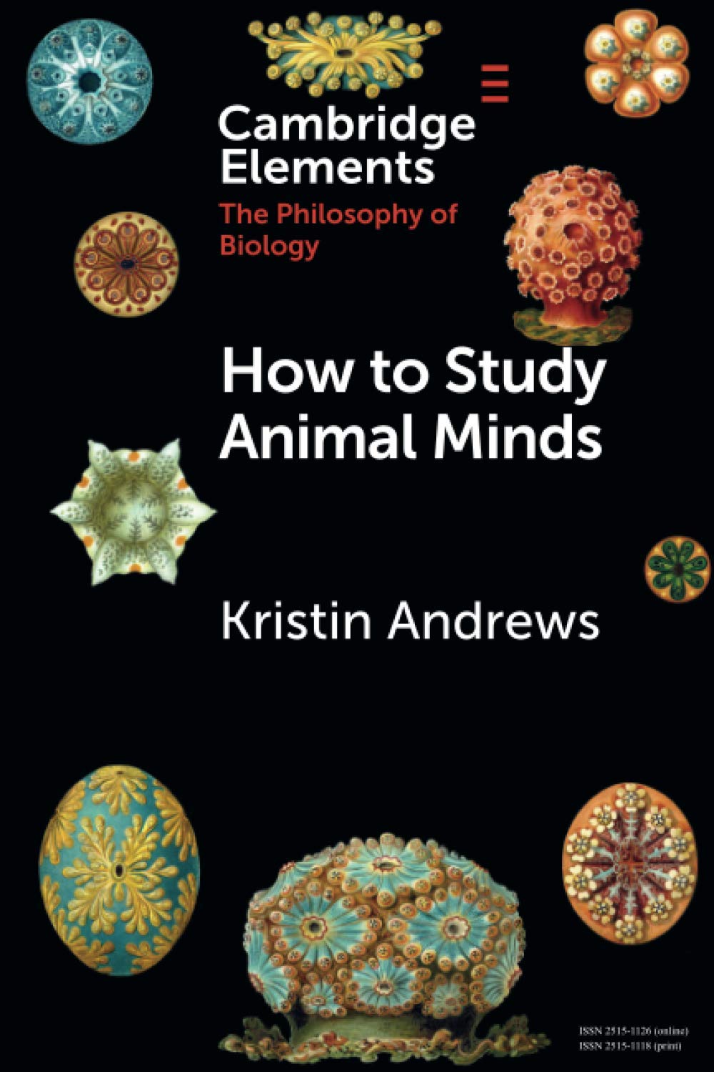 How to Study Animal Minds (Elements in the Philosophy of Biology)