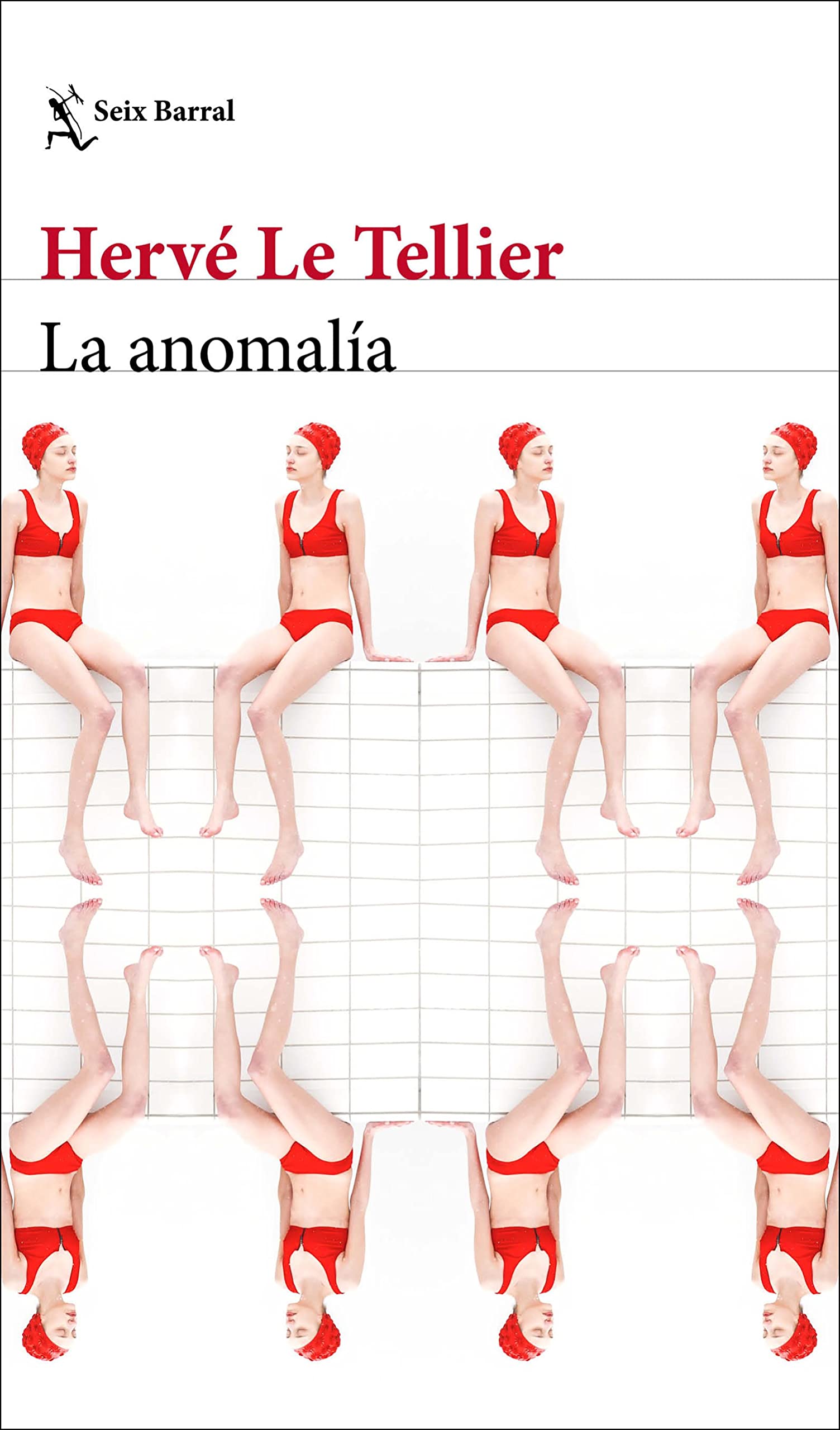 La anomalía (Biblioteca Formentor) (Spanish Edition)