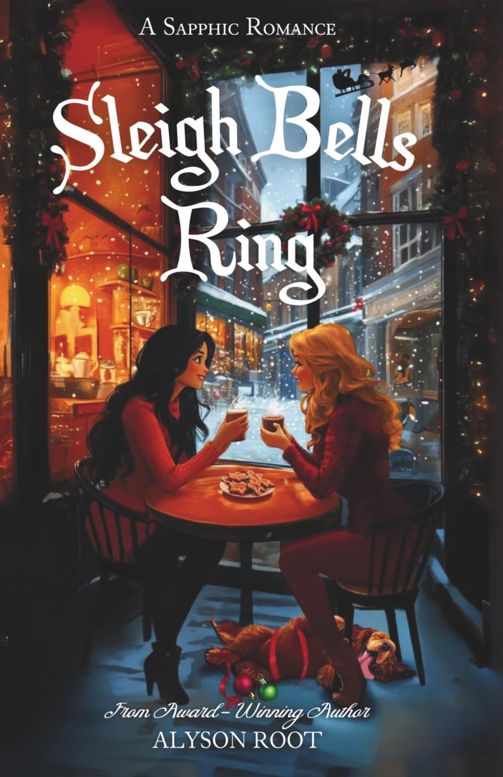 Sleigh Bells Ring: A Sapphic Romance
