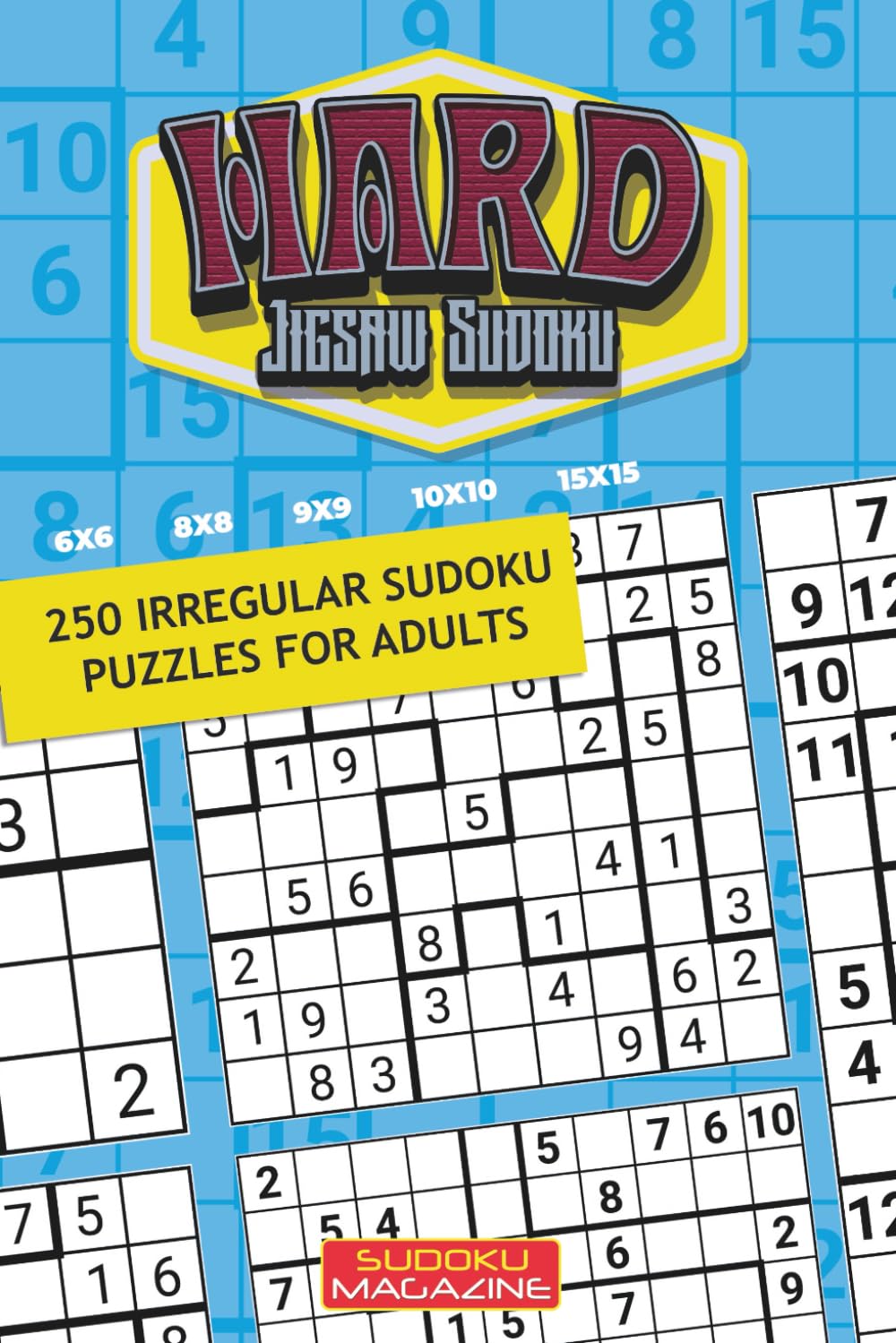 Hard Jigsaw Sudoku: 250 Irregular Sudoku Puzzles for Adults