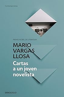 Los Mejores Libros de Novela Contemporánea: Descubre las Últimas Tendencias Literarias 3 Cartas a un joven novelista (Contemporánea)