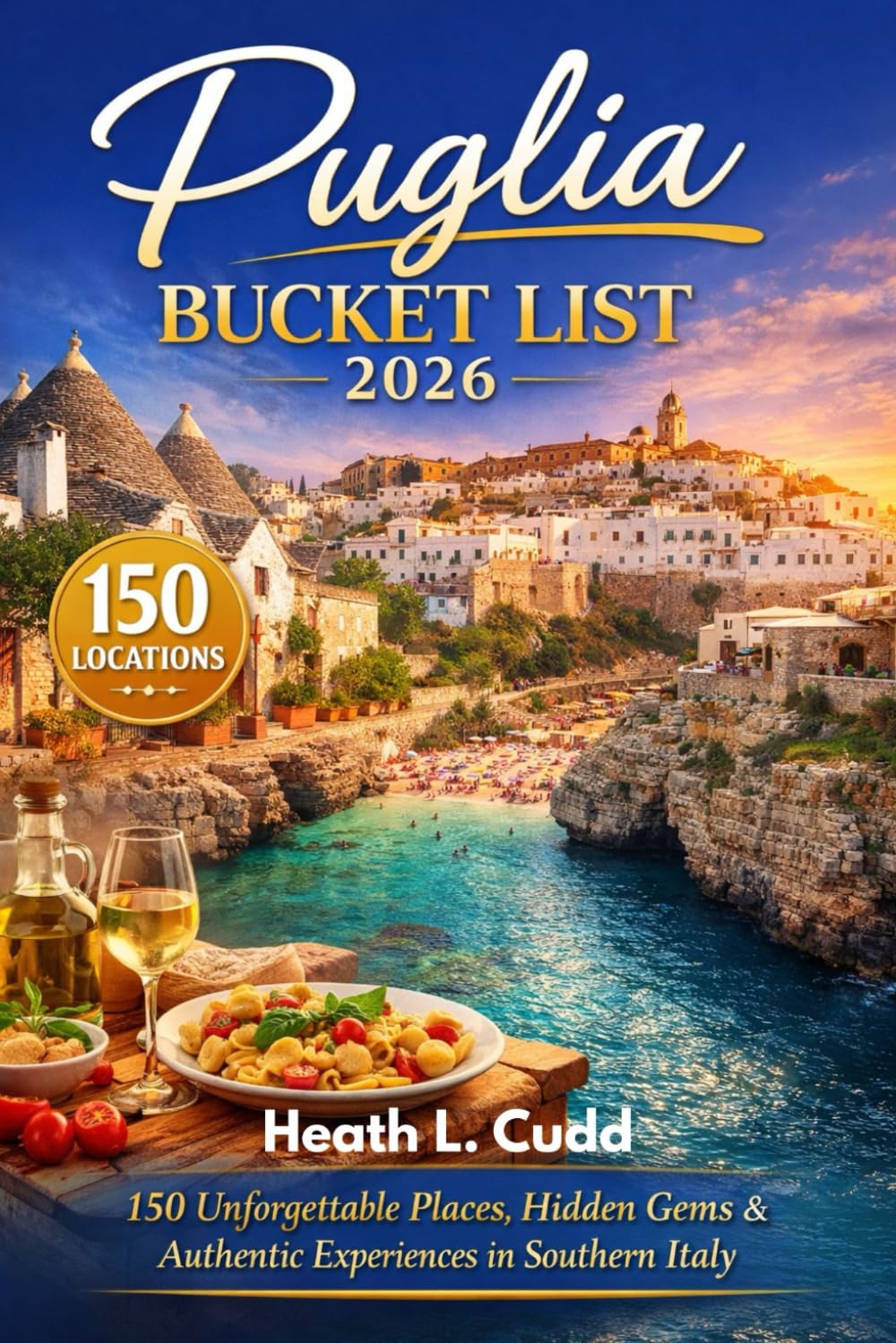 Puglia Bucket-List 2026