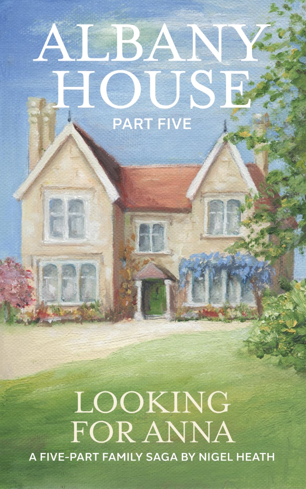 Albany House - Part Five: Looking For Anna