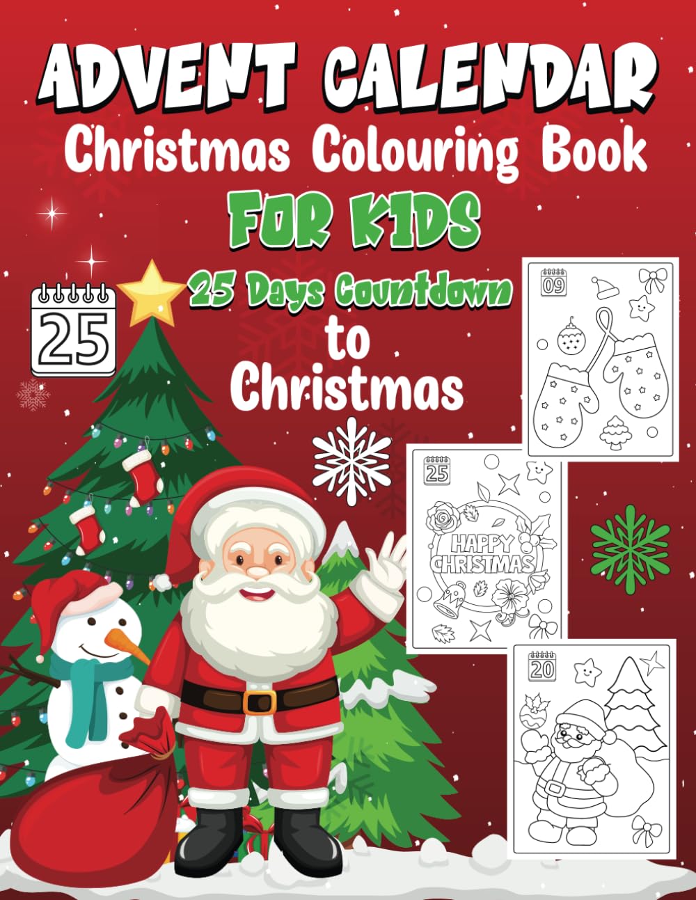 Advent Calendar Christmas Colouring Book For Kids: 25 Days Countdown to Christmas