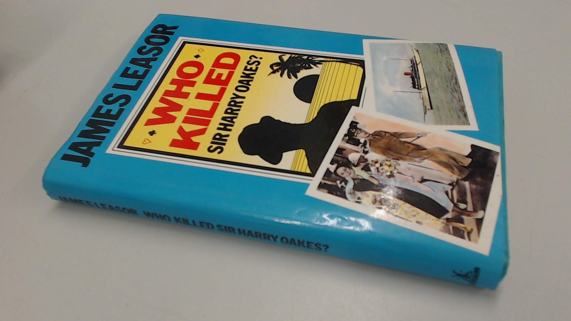 Who Killed Sir Harry Oakes?