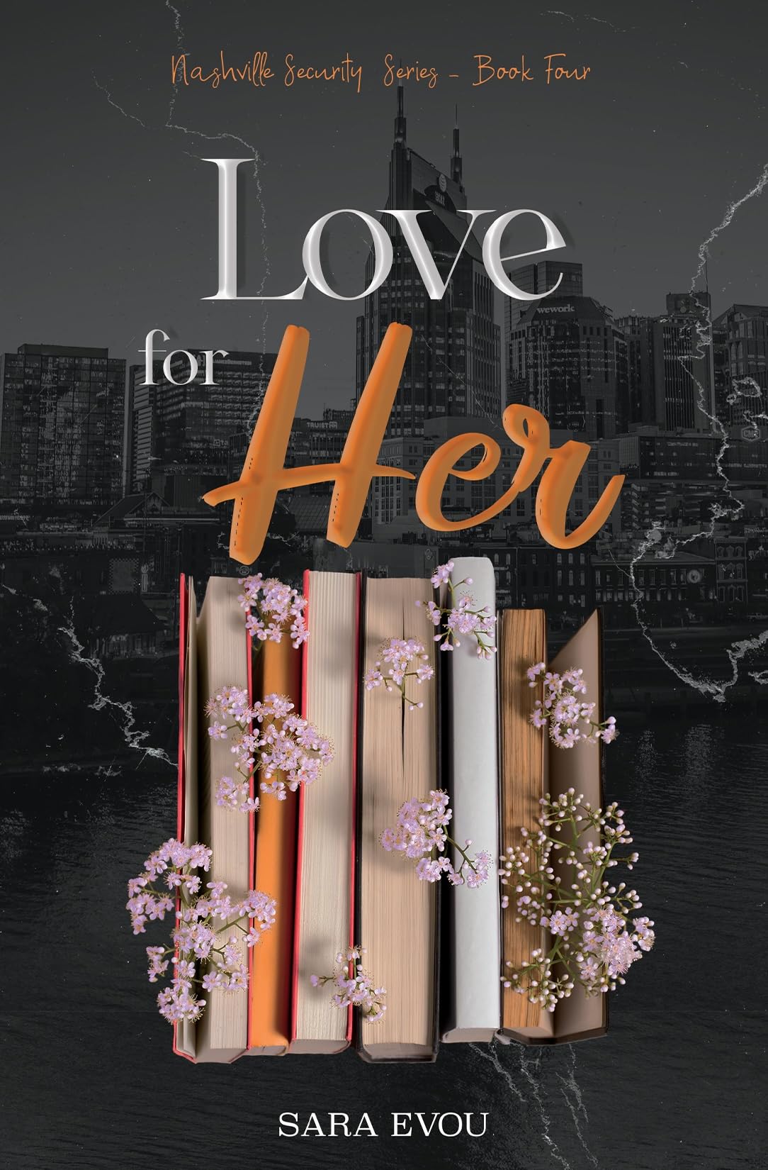 Love for Her (Nashville Security Series Book 4)