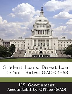 Student Loans: Direct Loan Default Rates: Gao-01-68