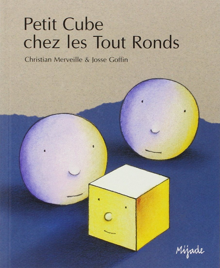 PETIT CUBE CHEZ LES TOUT-RONDS