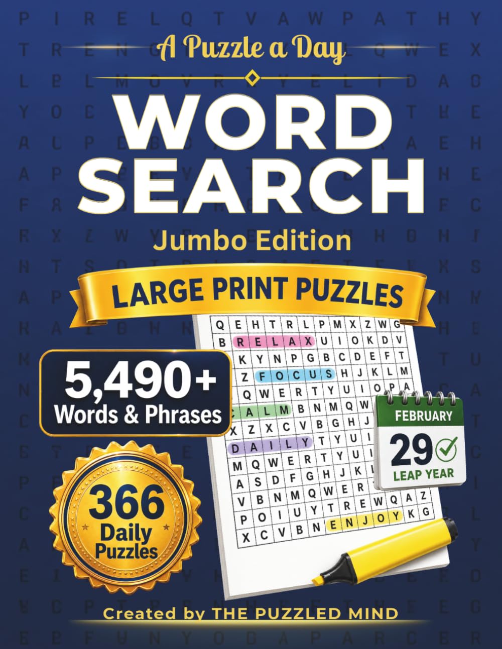 A Puzzle a Day Word Search: Jumbo Edition: 366 Large Print Daily Puzzles with 5,490 Words and Phrases to Find