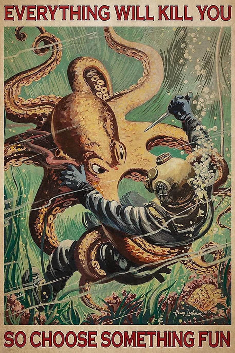 Letrero de metal retro con texto en inglés "Diver and Octopus Everything Will Kill You Choose Something Fun New Year" Letreros vintage para bar,