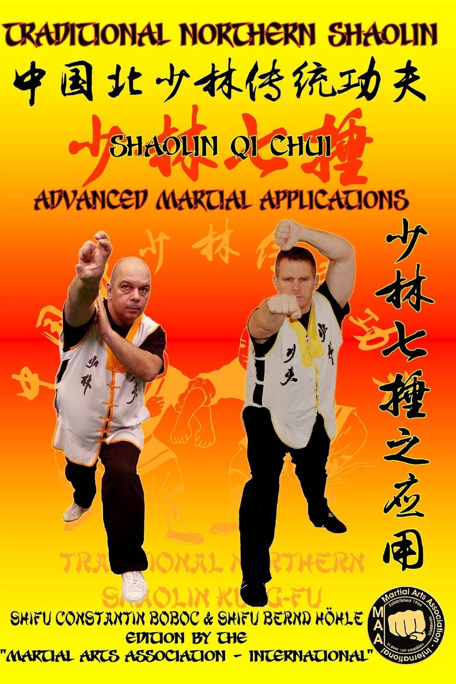 Bernd HöhleShaolin Qi Chui - Advanced Martial Applications