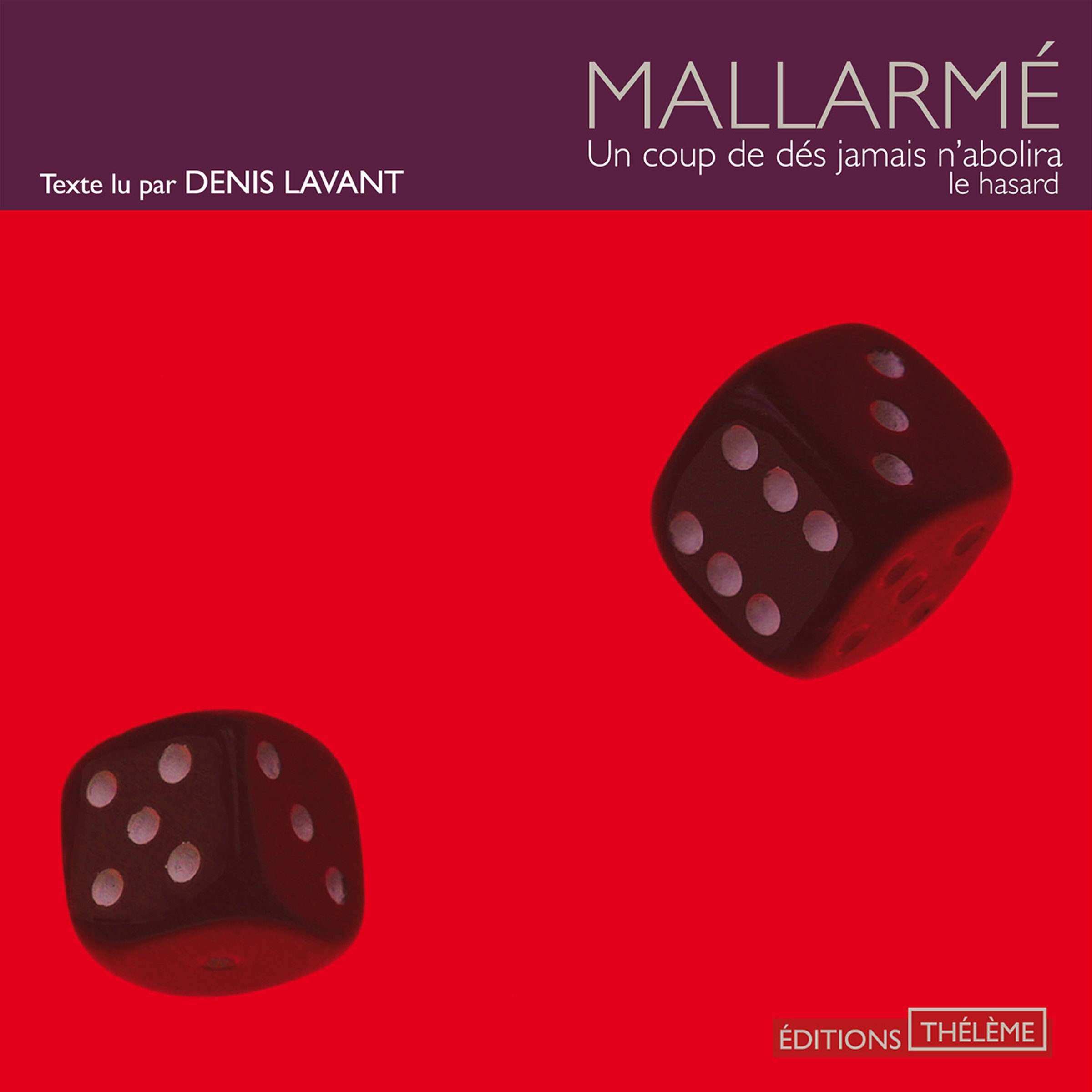 Un coup de dés jamais n'abolira le hasard