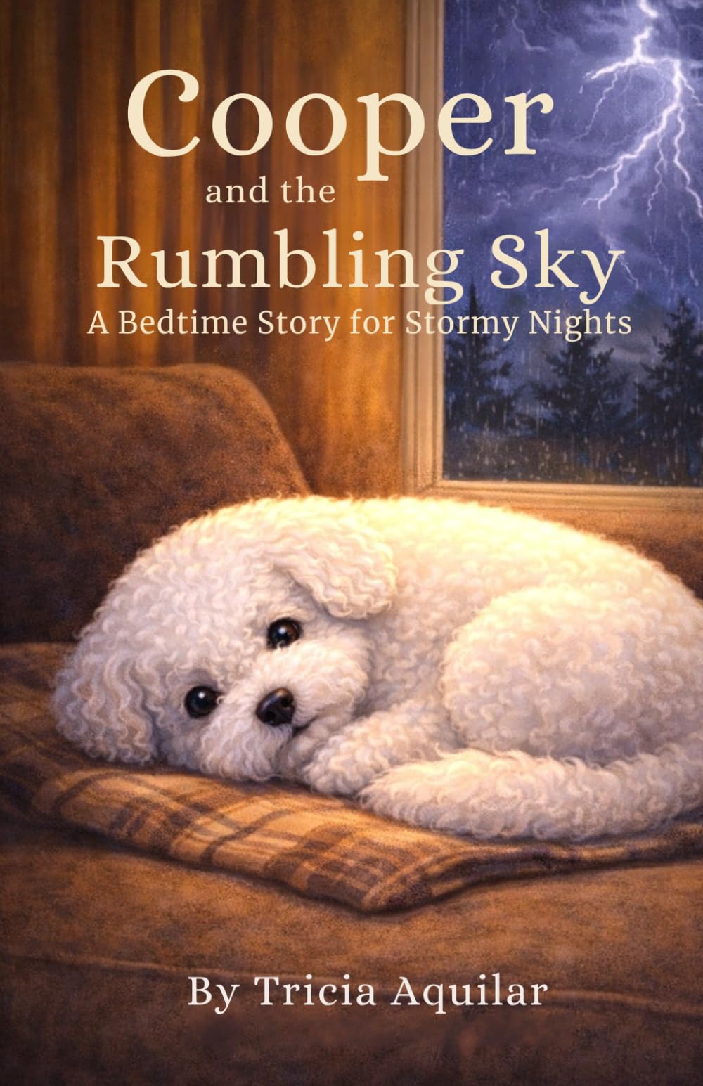 Cooper and the Rumbling Sky: A Bedtime Story for Stormy Nights