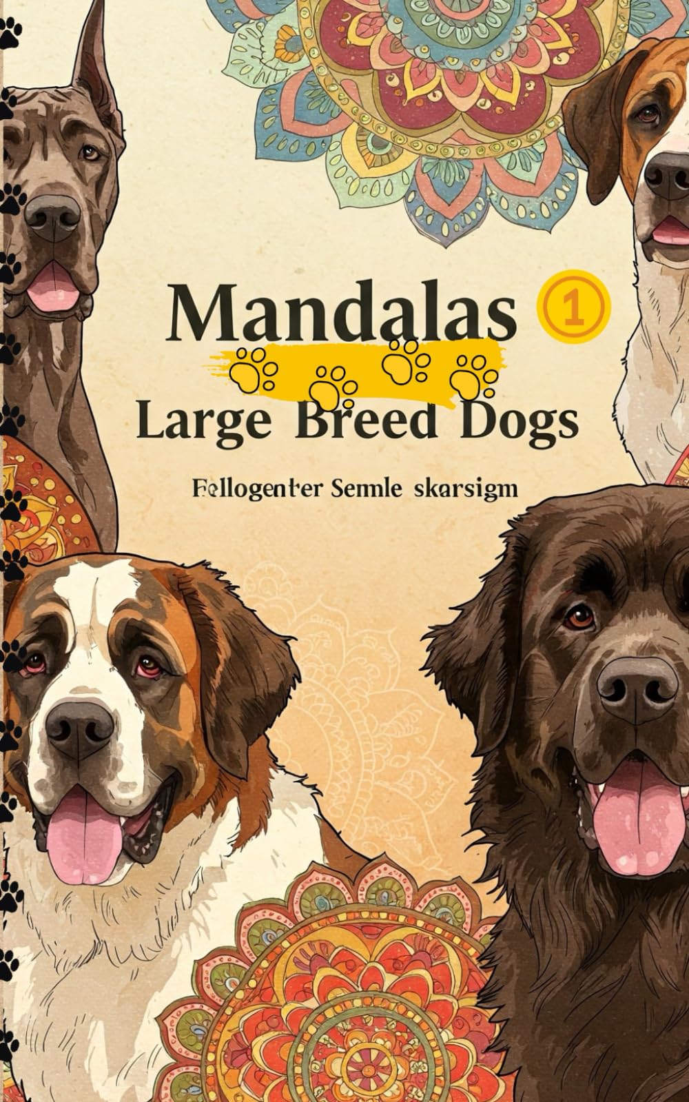Mandalas Coloring Book: Large Breed Dogs: A Stress-Relief Coloring Book for Dog Lovers