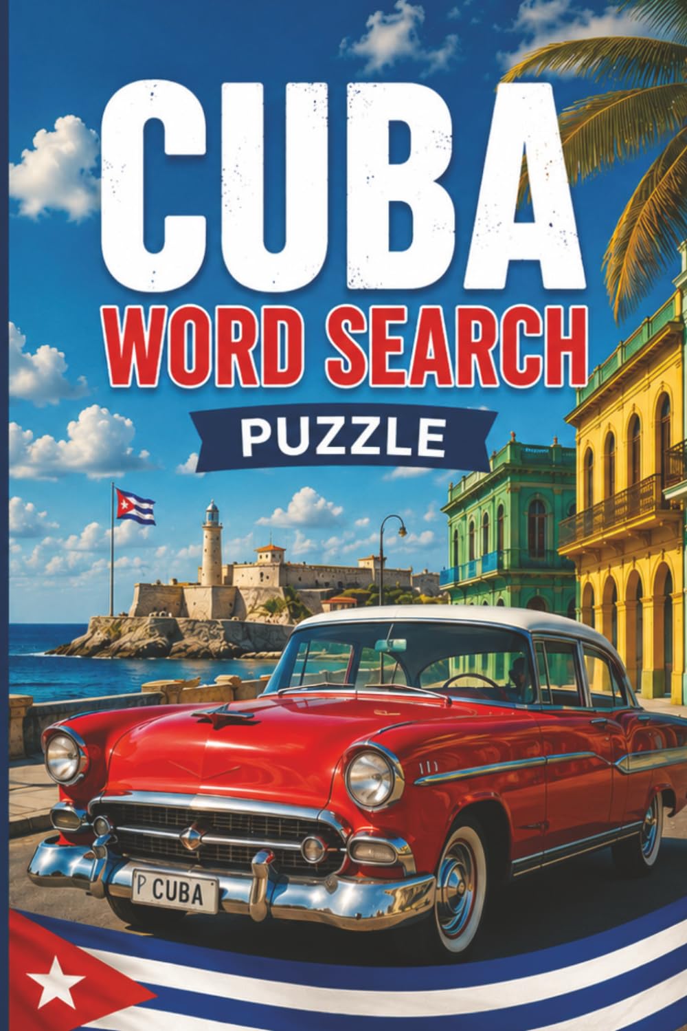Cuba Word Search Puzzle: 55 Puzzles Word Search about Cuba and More | 6x9 inches, 110 pages | Gift for Cuba, Countries & Traveling Lover