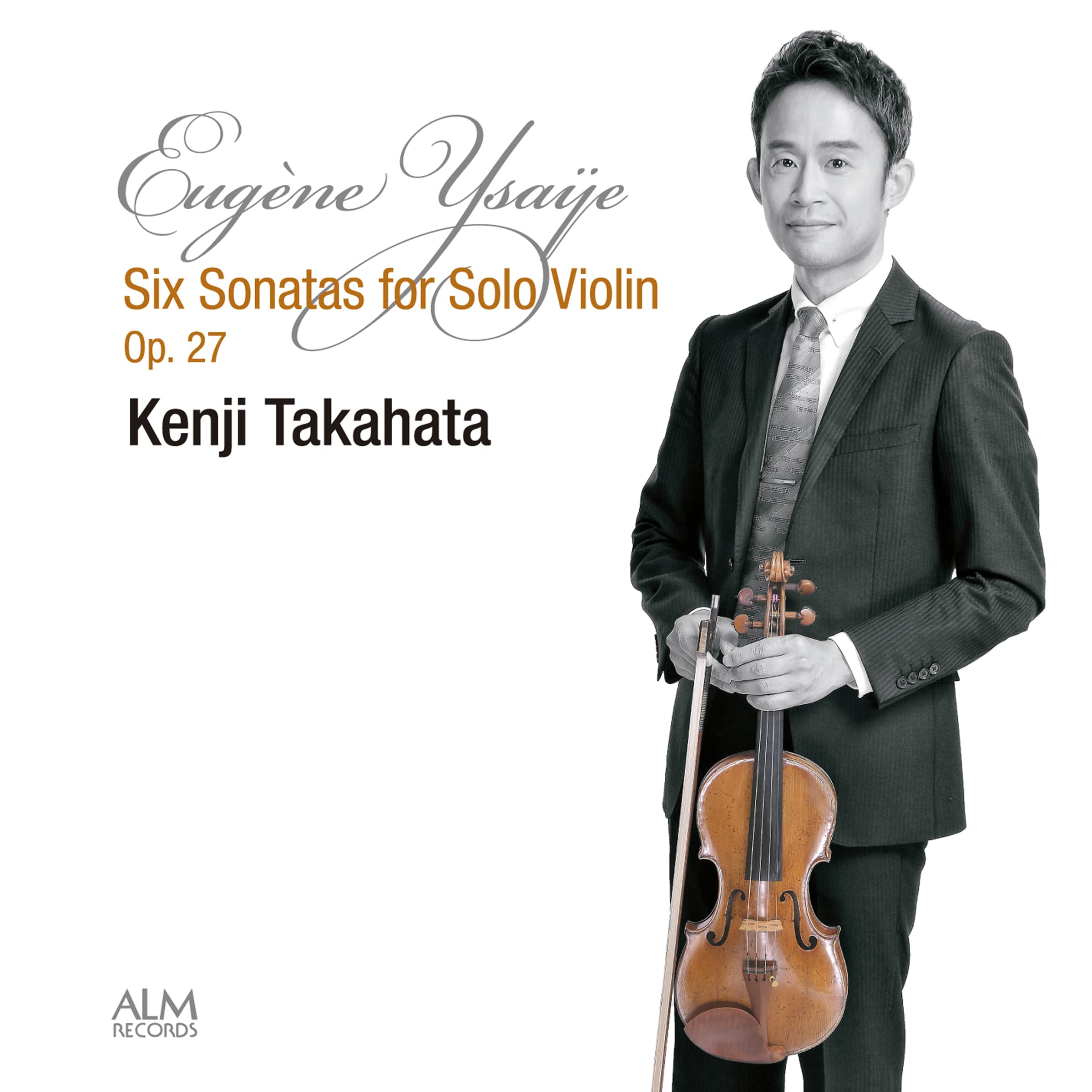 YSAYE ヴァイオリンソナタ Op.27 Eugène Ysaÿe: Solo Violin Sonata Op. 27 (6 pieces in total) Ysaye