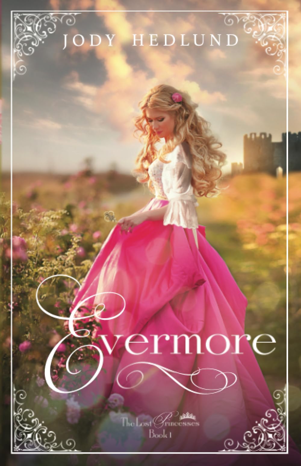 Evermore: 1 (The Lost Princesses)