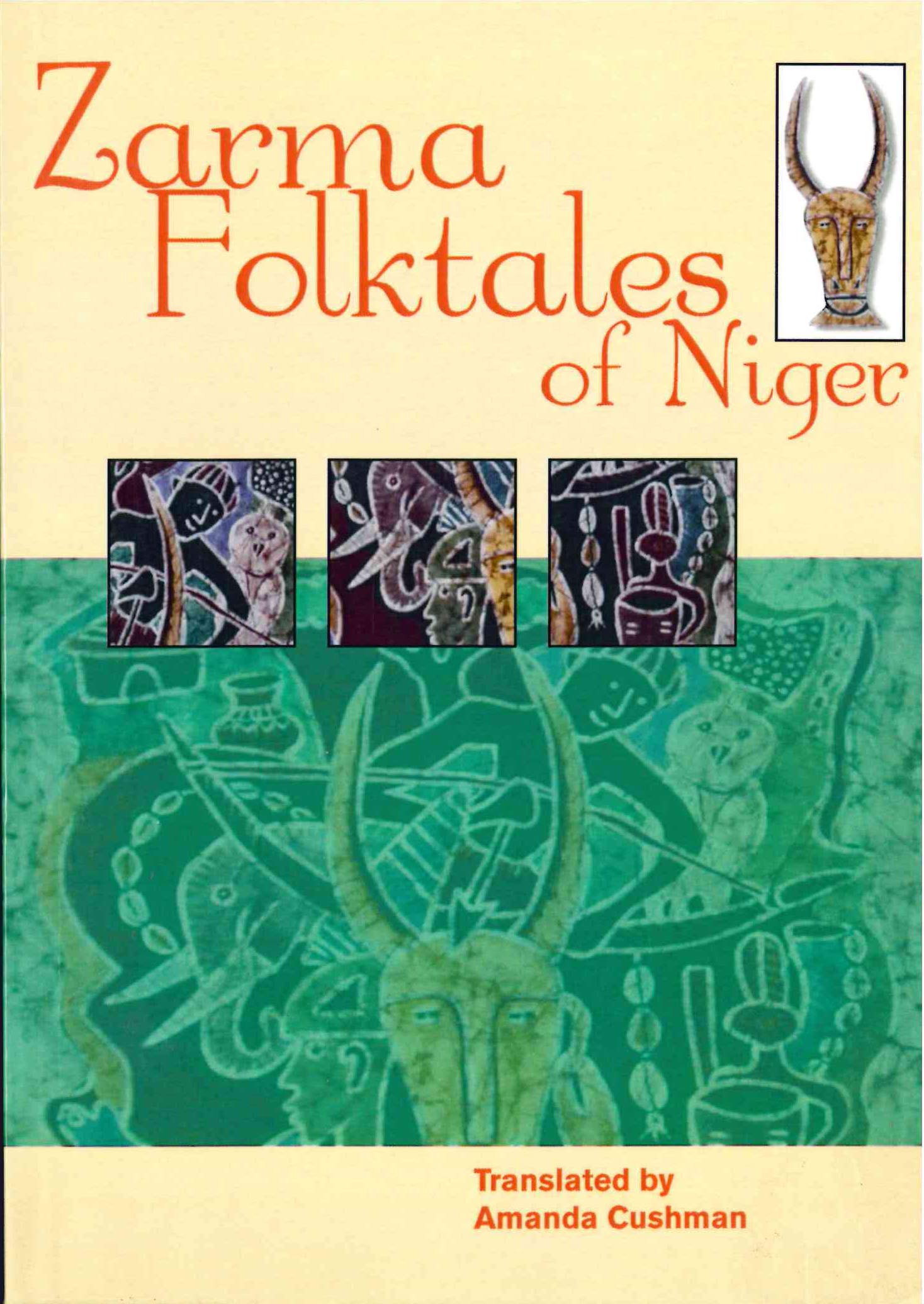 Zarma Zarma Folktales of Niger: Cushman, Amanda: 9780979299988: Amazon.com: Books