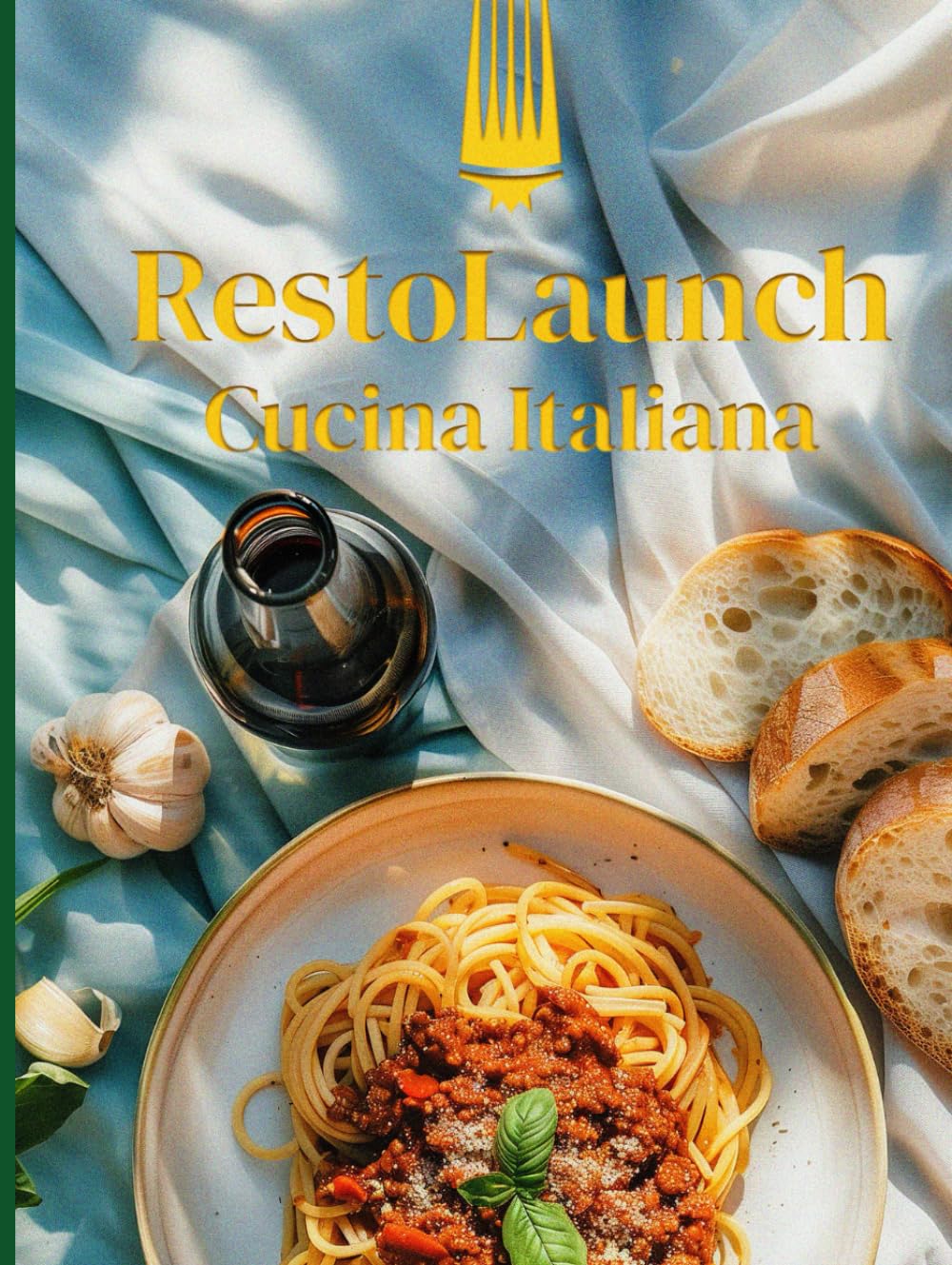 RestoLaunch Cook Book - Discover Italy Edition (250+ Pages) - History, Trivia, Recipe, Tips & Tricks, Wine Pairing | Made by Italian Chefs