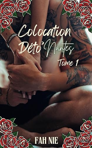 Colocation Déto'Nantes: Tome 1