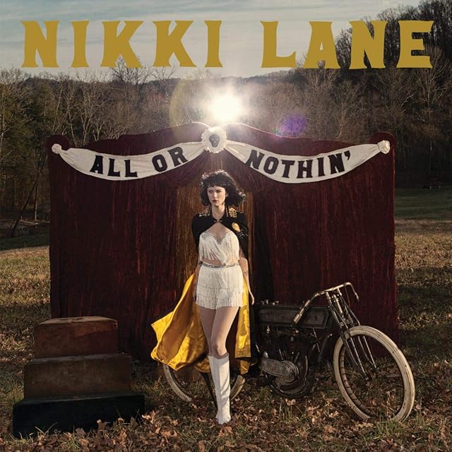 All Or Nothin' por Nikki Lane, capa do álbum
