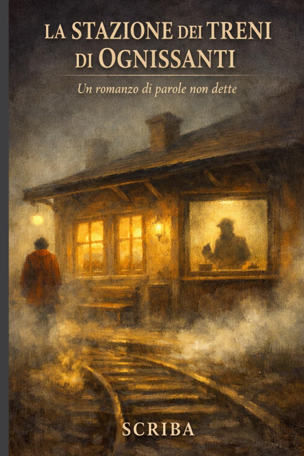 La Stazione dei Treni di Ognissanti: Un romanzo di parole non dette