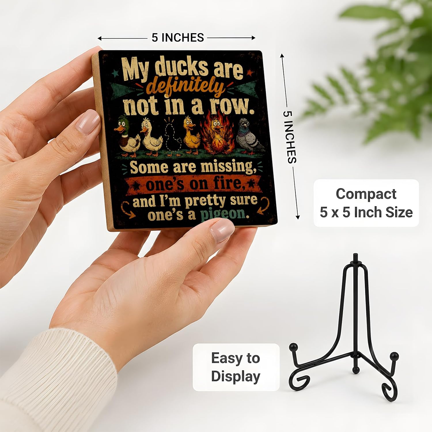 5x5 Funny Ducks Not In A Row Humor Wood Sign with Iron Stand image 2