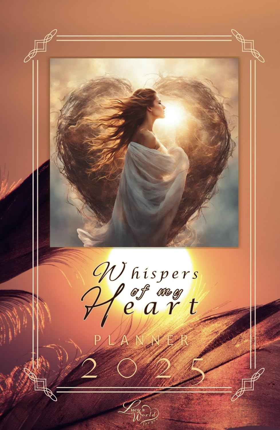 Daily Planner for Women 2025 Whispers of my Heart: Calendar with affirmations for every month and week, for women of all ages