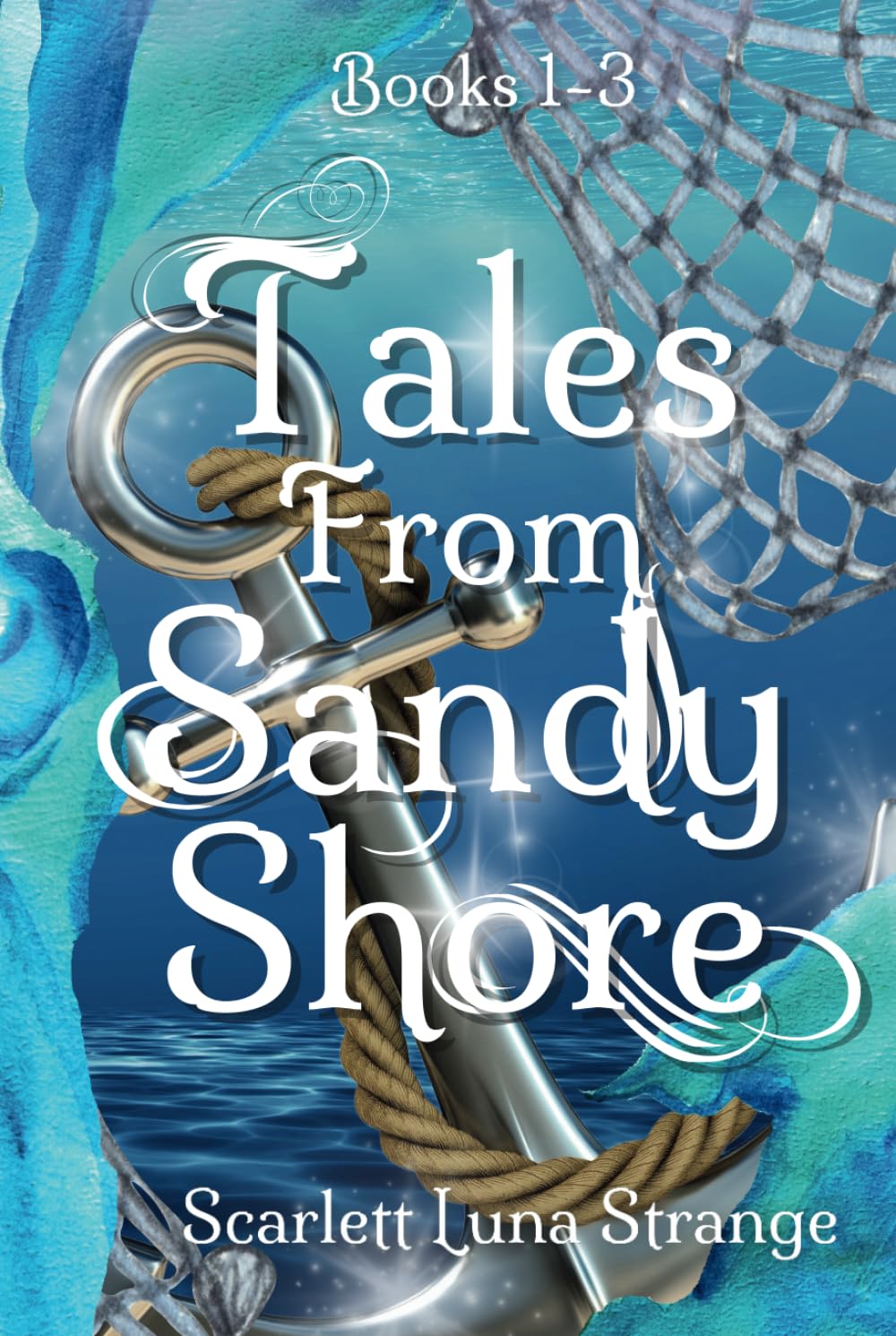 Tales From Sandy Shore: Special Edition Omnibus
