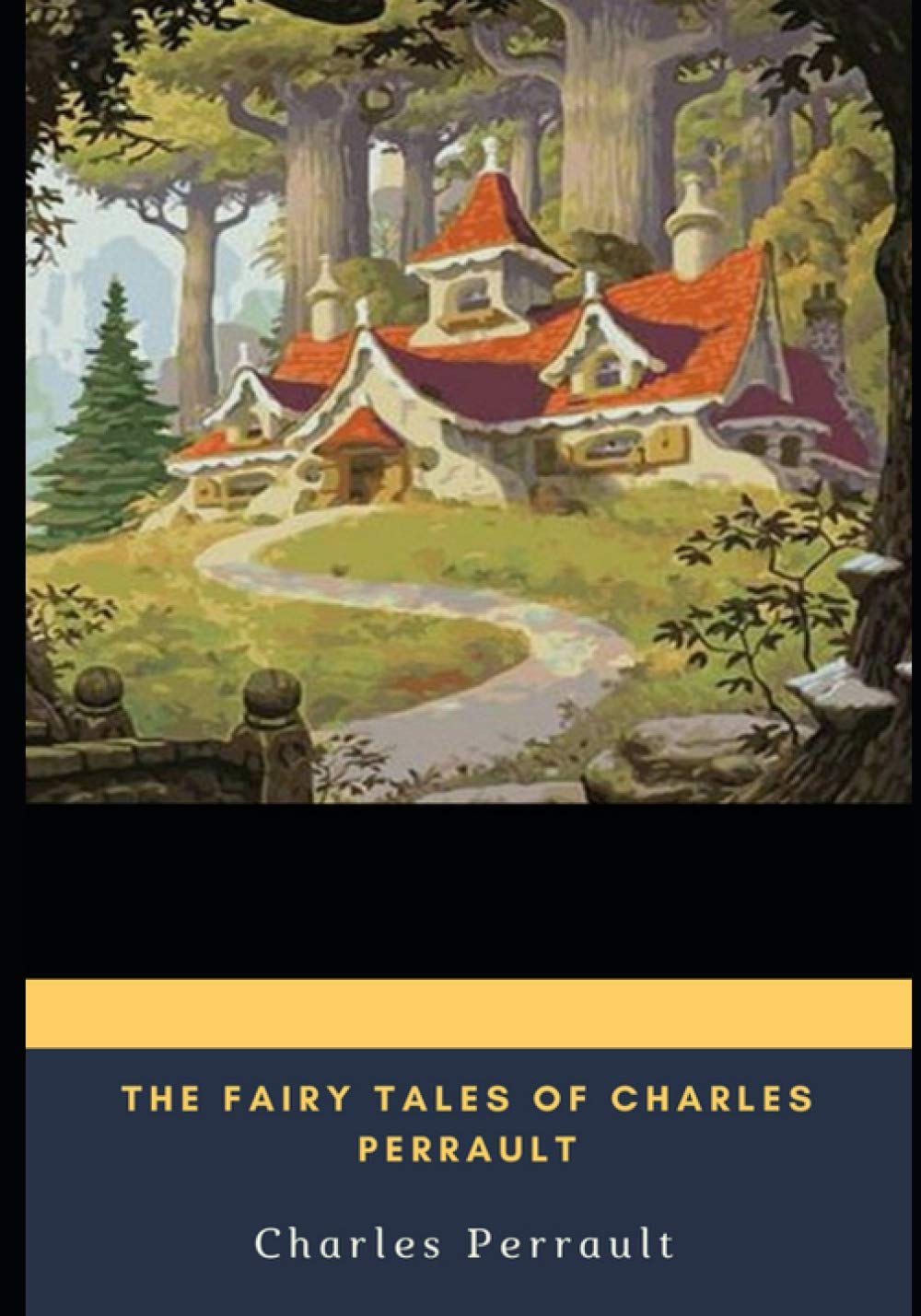 The Fairy Tales of Charles Perrault