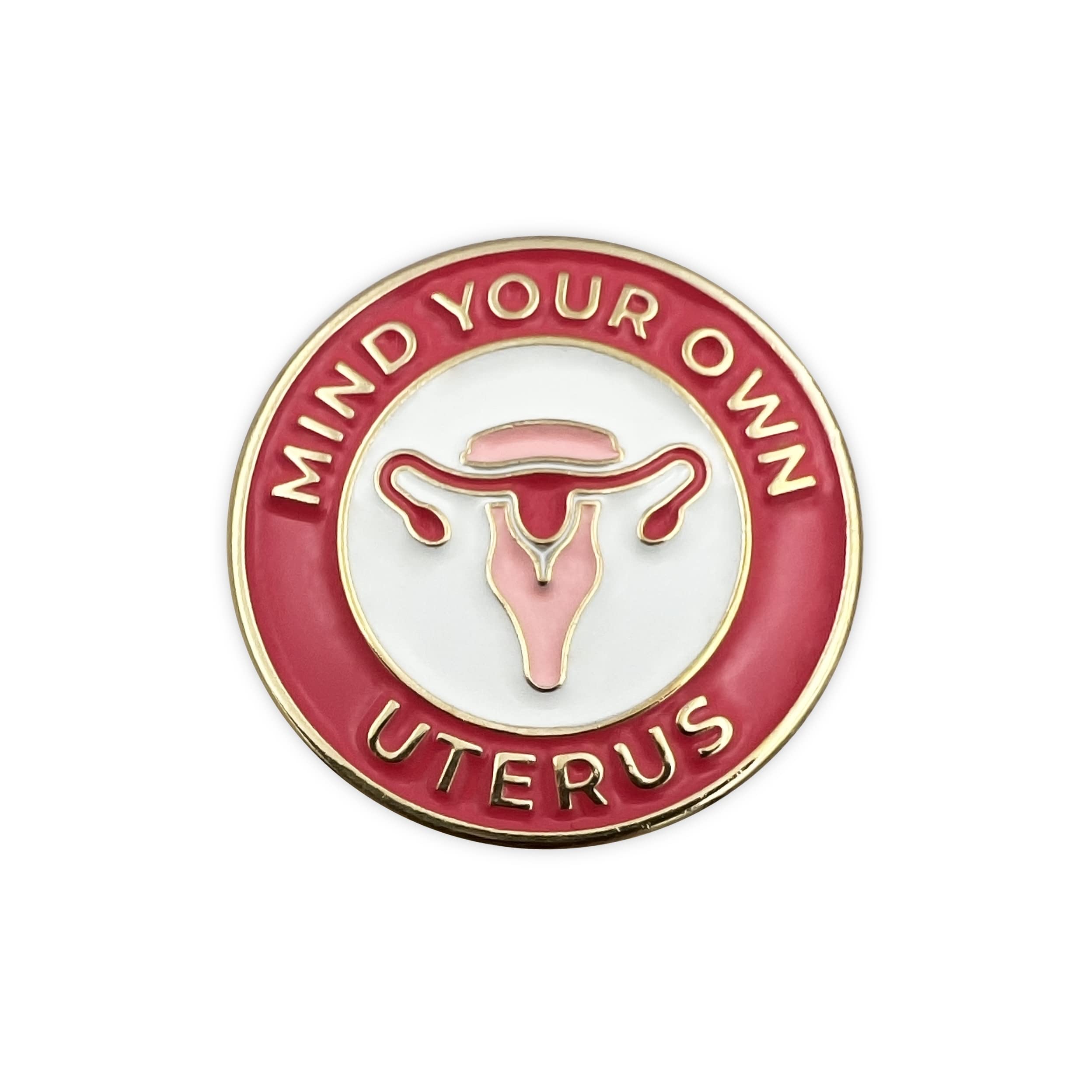 PinMazeMind Your Own Uterus Lapel Pin Brooch Badge Button Pinback, 1 inch, Brass, no gemstone