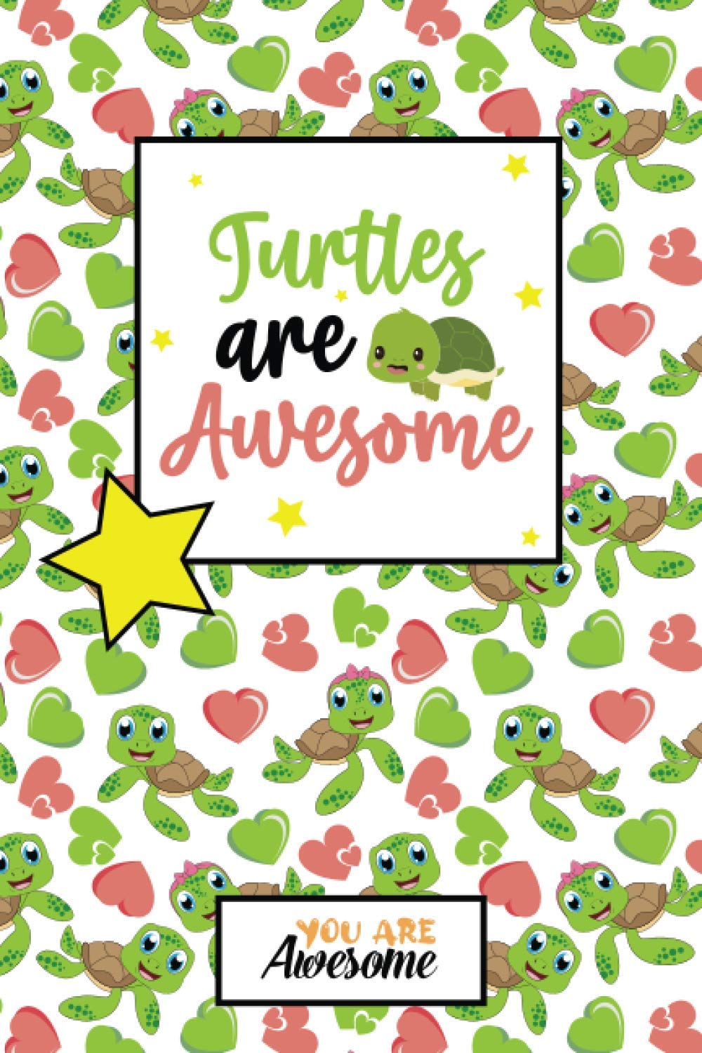 Turtles are awesome: Cute Notebook for Turtles Lovers Turtle Journal for Kids ( 110 Lined pages