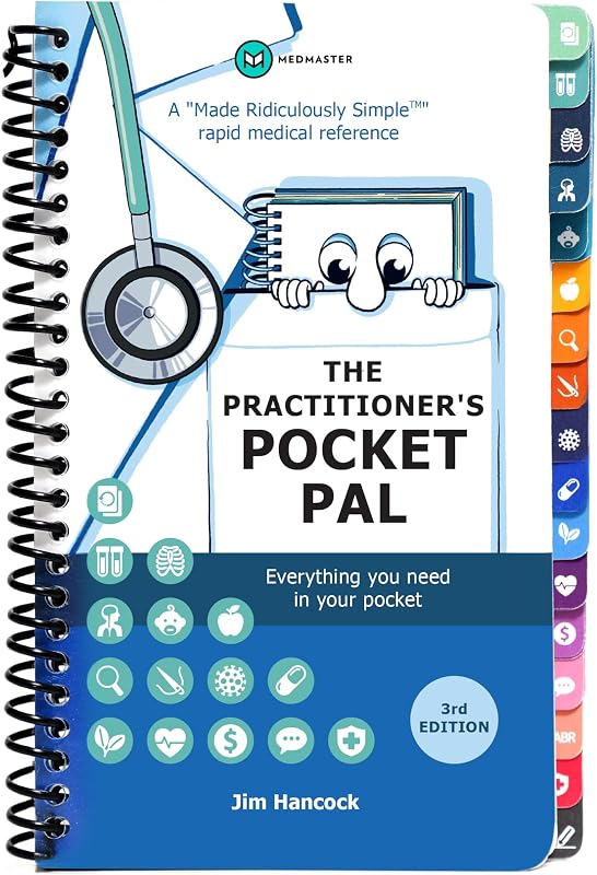 The Practitioner's Pocket Pal: A "Made Ridiculously Simple" Rapid Medical Reference