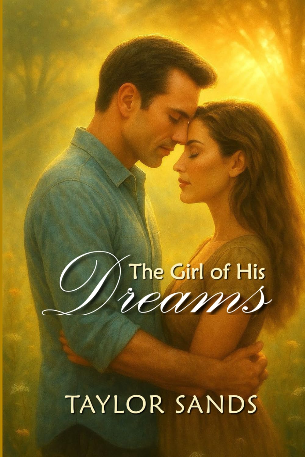 The Girl of His Dreams: She was just a dream ... or was she? An impossible romance about dreams and reality.