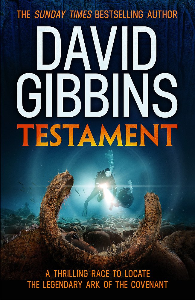 Testament: the unputdownable action adventure from the Sunday Times bestseller