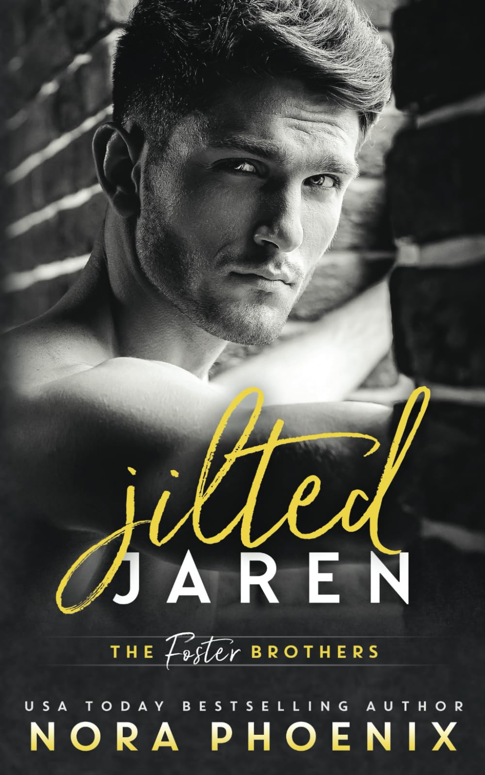 Jilted: Jaren (The Foster Brothers)