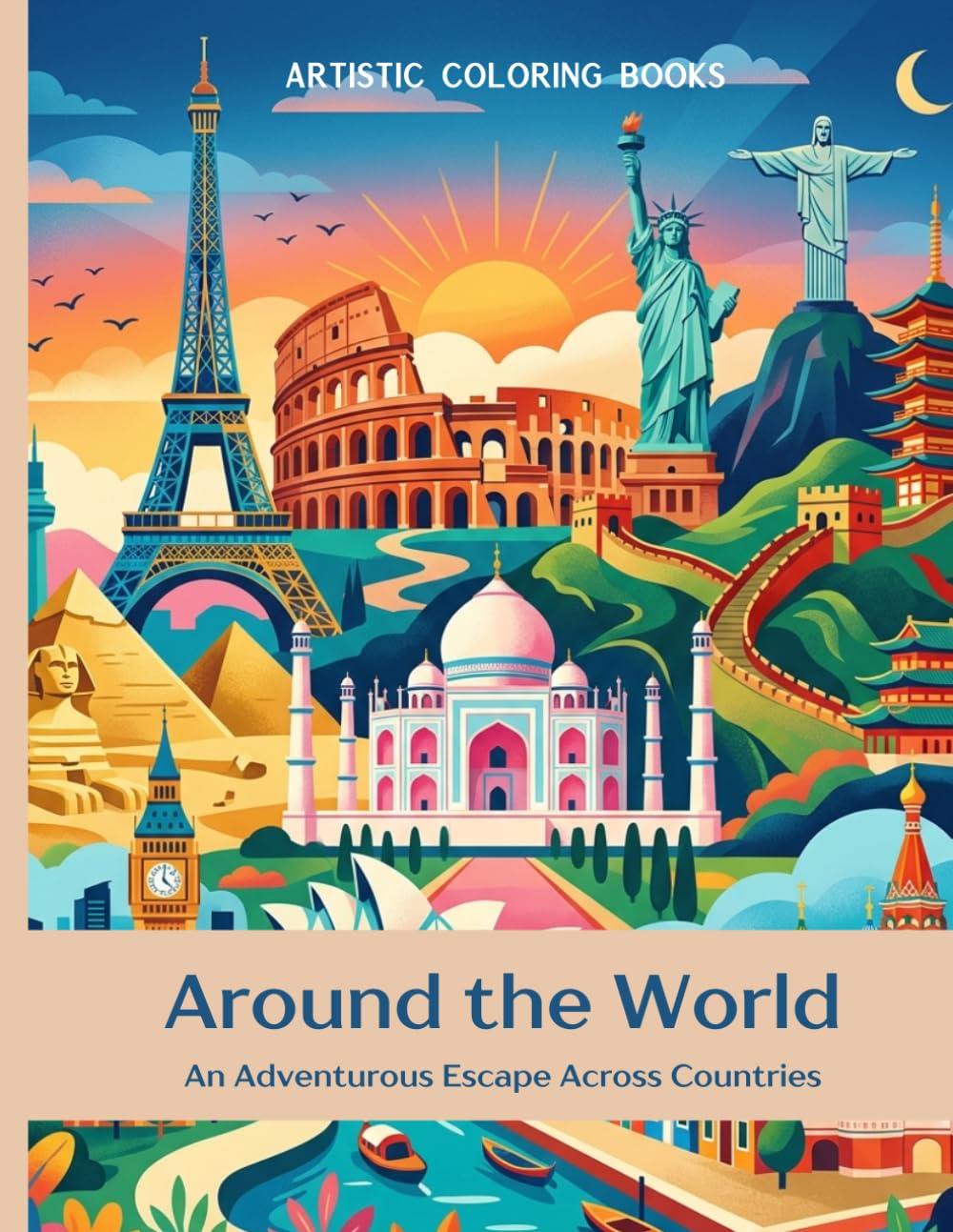 Around the World: An Adventurous Escape Across Countries