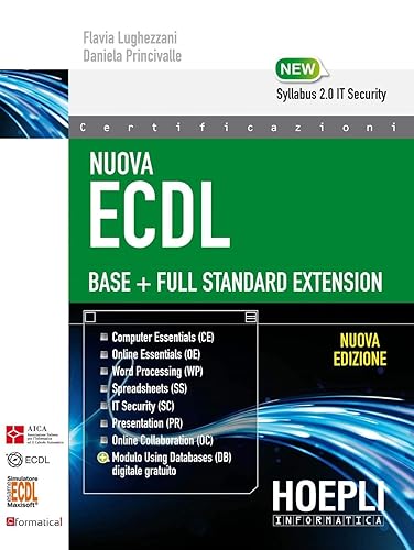 Nuova ECDL Base-Full Standard Extension. Con e-book