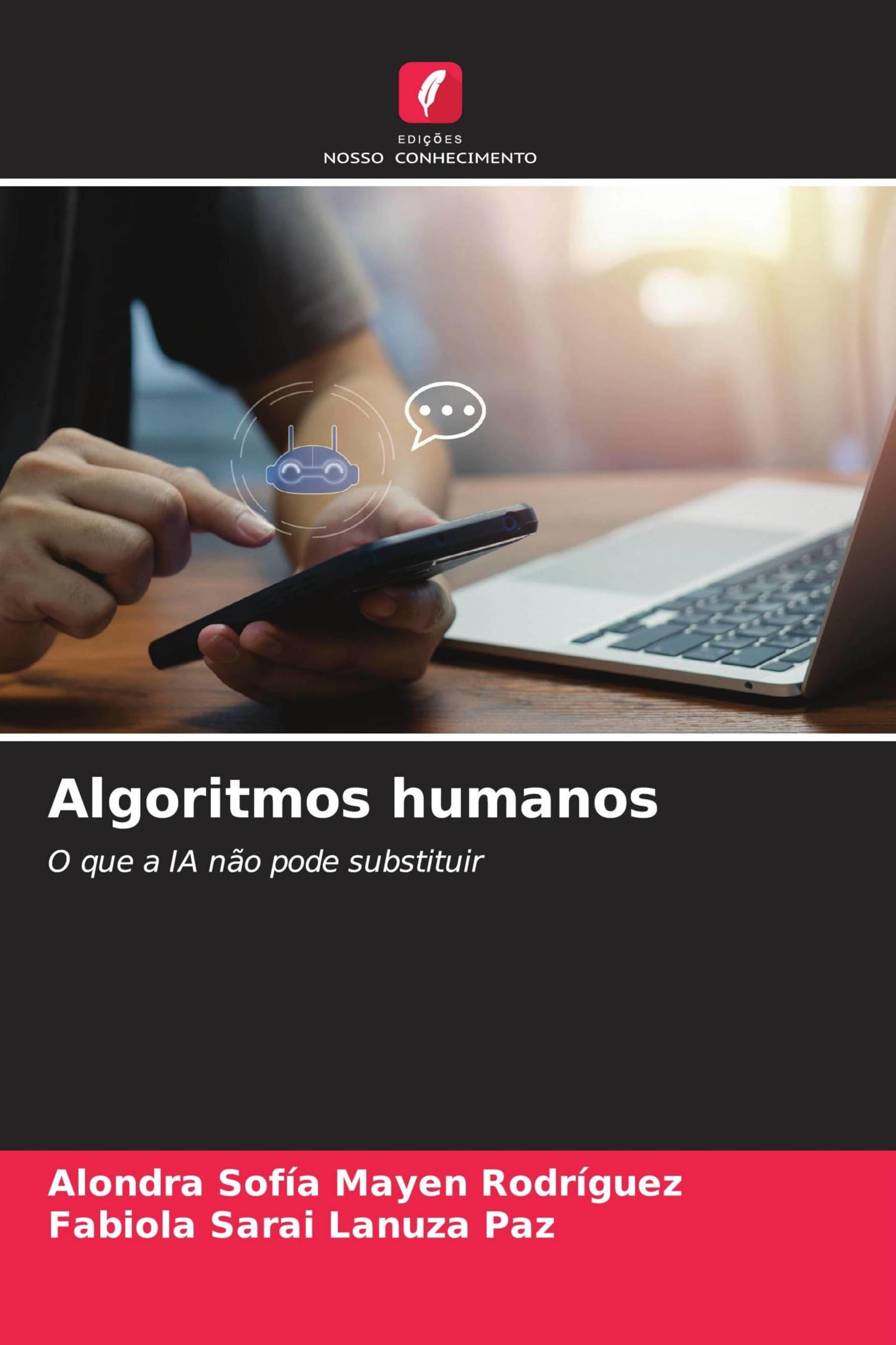 Algoritmos humanos: O que a IA não pode substituir
