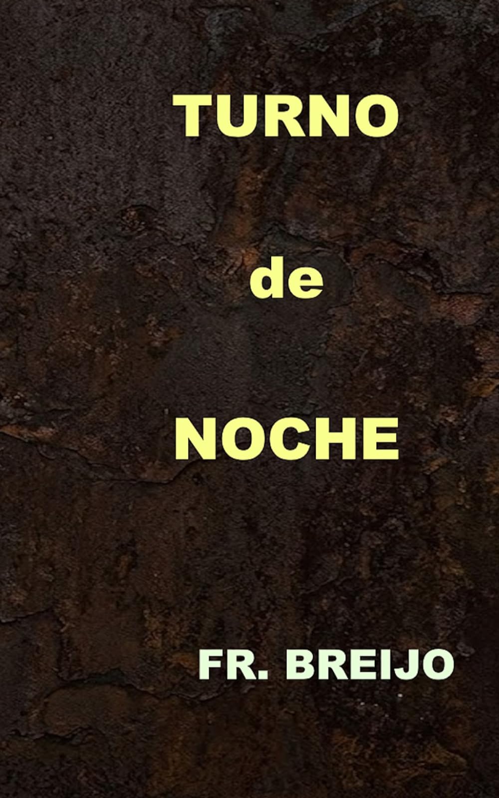 TURNO DE NOCHE: (Un guardia de seguridad en la Barcelona insomne): 6 (MISTERIO/ SUSPENSE)