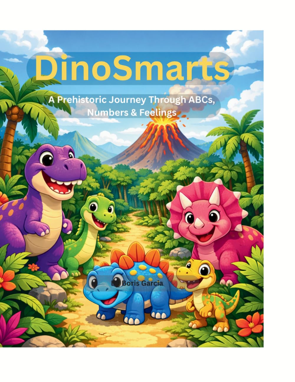 DinoSmarts: A Prehistoric Journey Through ABCs, Numbers, and Feelings